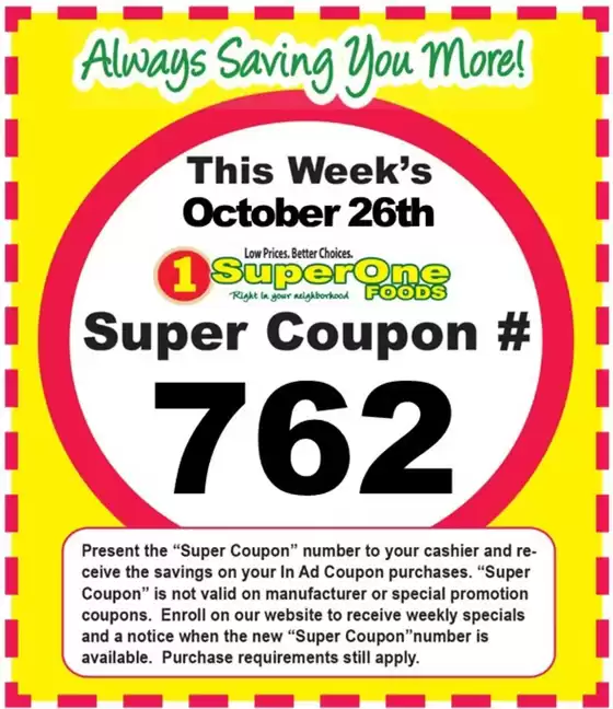 Super One Foods catalogue in San Diego CA | Weekly Super Coupon Number | 2025-10-10T00:00:00.000Z - 2025-10-31T00:00:00.000Z