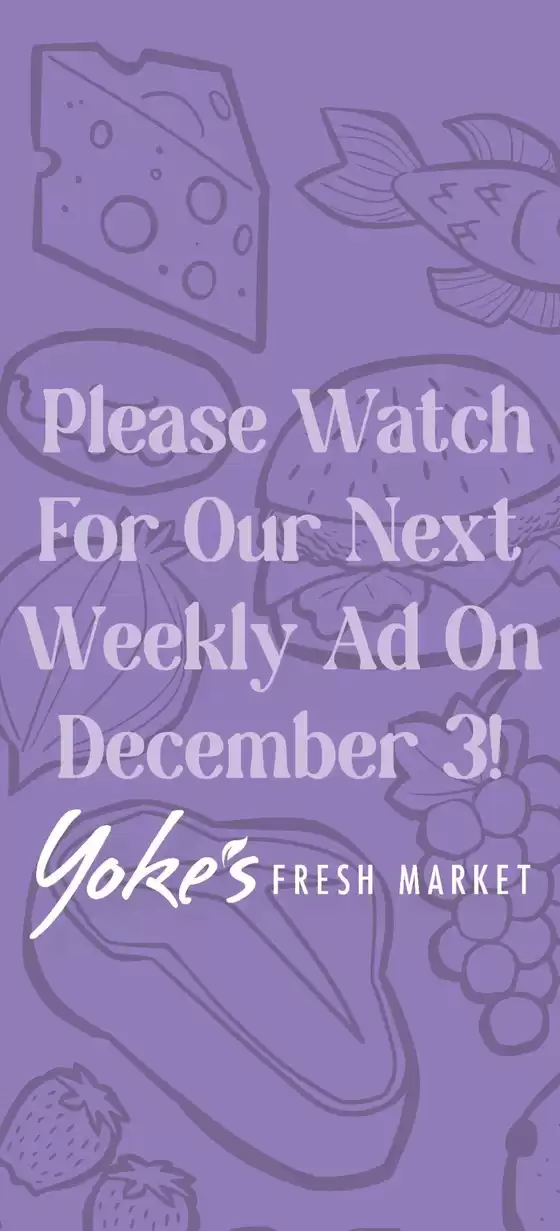 Yoke's Fresh Market catalogue | Yoke's Fresh Market Weekly Ad | 2025-11-28T00:00:00.000Z - 2025-12-02T00:00:00.000Z