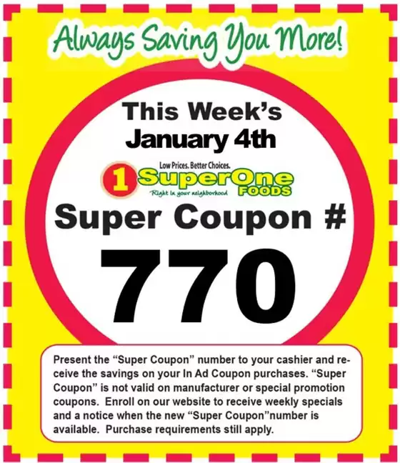 Super One Foods catalogue in Fort Worth TX | Weekly Super Coupon Number | 2026-01-01T00:00:00.000Z - 2026-01-10T00:00:00.000Z