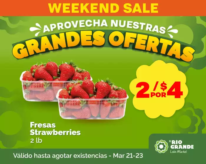 El Rio Grande catalogue in Carrollton TX | El Rio Grande weekly ad | 2026-03-21T00:00:00.000Z - 2026-03-23T00:00:00.000Z