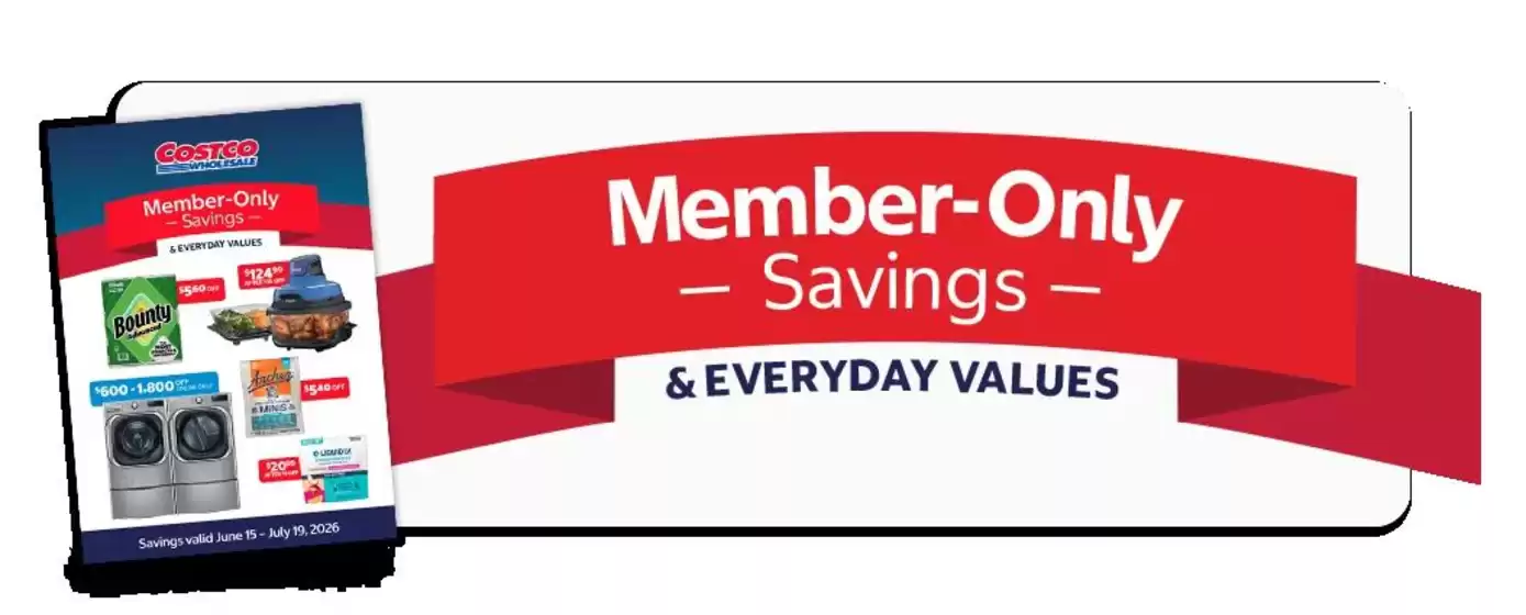 Costco catalogue | Our best deals for you | 2026-06-15T00:00:00.000Z - 2026-07-19T00:00:00.000Z