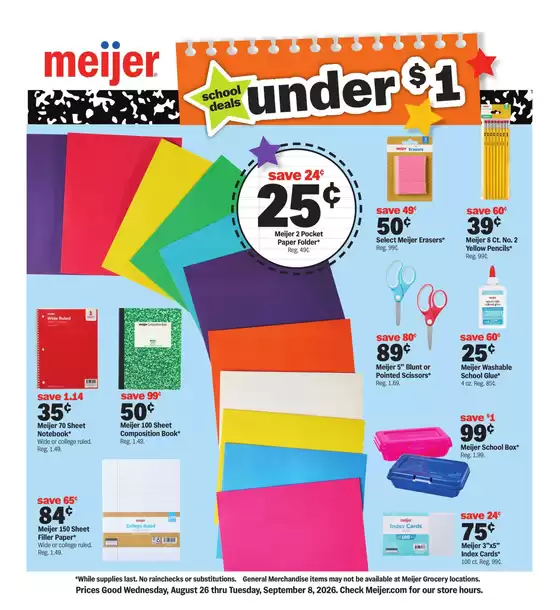 Meijer catalogue in West Lafayette IN | school deals under $1 | 2026-08-26T00:00:00.000Z - 2026-09-08T00:00:00.000Z