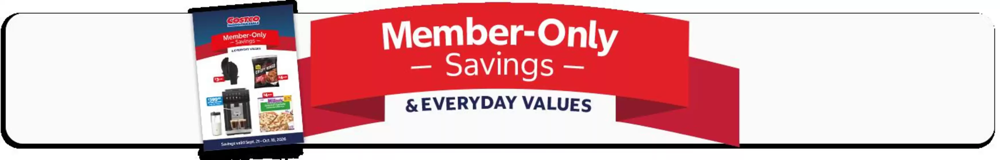Costco catalogue in | Current bargains and offers | 2026-09-21T00:00:00.000Z - 2026-10-18T00:00:00.000Z