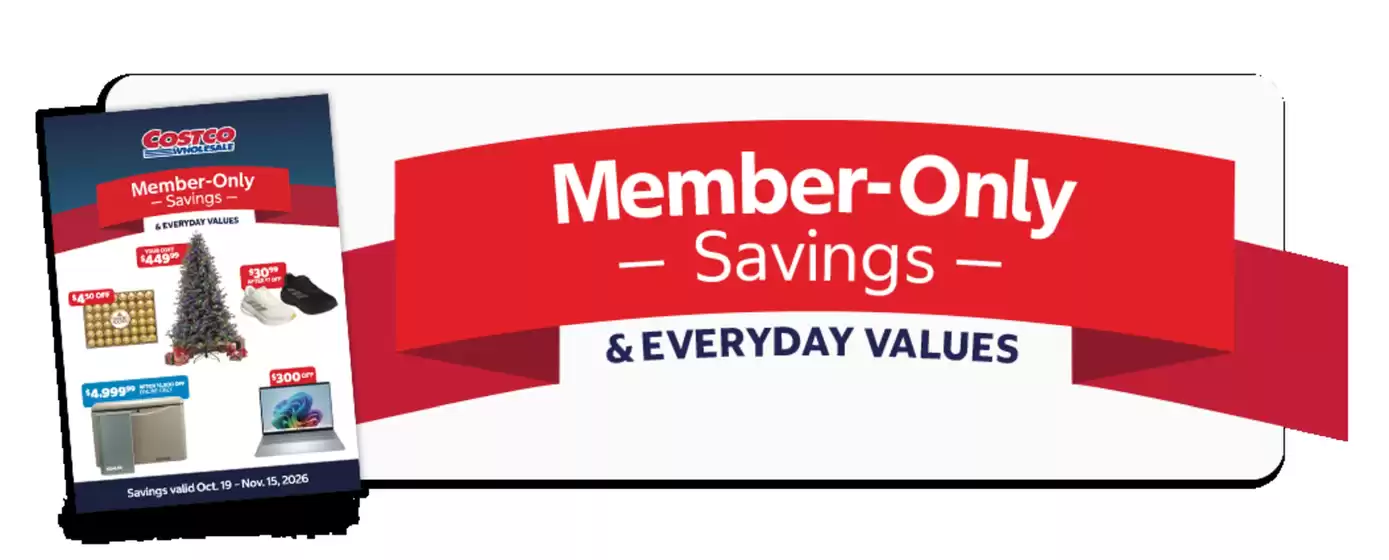 Costco catalogue | Great offer for all customers | 2026-10-19T00:00:00.000Z - 2026-11-15T00:00:00.000Z
