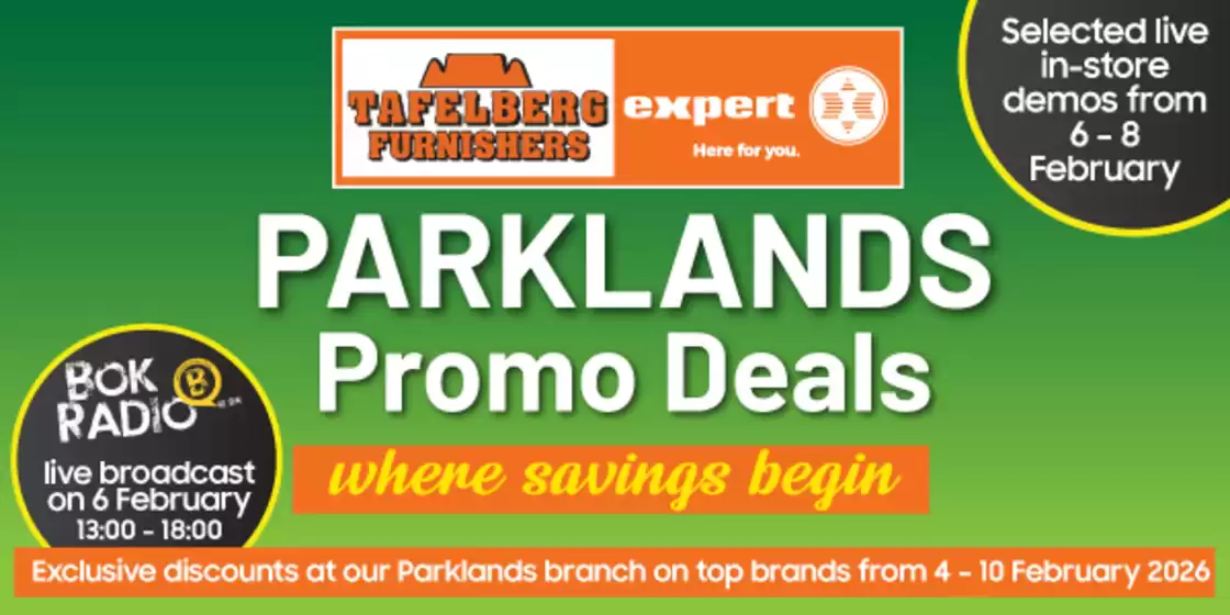 Tafelberg Furnishers catalogue in Hillcrest | Parklands Promo Deals | 2026-02-04T00:00:00.000Z - 2026-02-10T00:00:00.000Z