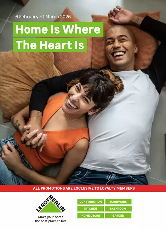 Leroy Merlin catalogue | Home is where the heart is | 2026-02-09T00:00:00.000Z - 2026-02-28T00:00:00.000Z
