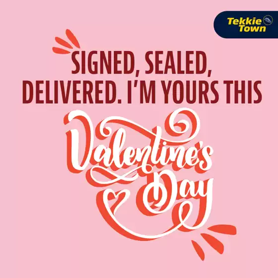 Tekkie Town catalogue | Signed, Sealed, Delivered. I'm Yours This Valentine's Day | 2026-02-06T00:00:00.000Z - 2026-02-20T00:00:00.000Z