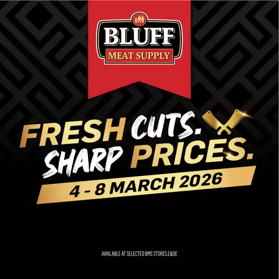 Bluff Meat Supply catalogue in Vosloorus | Bluff Meat Supply weekly specials | 2026-03-04T00:00:00.000Z - 2026-03-08T00:00:00.000Z