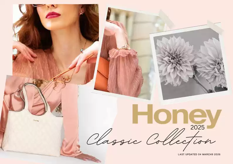 Honey Fashion Accessories catalogue in Bethlehem | Honey Classic Collection 2025 31 | 2026-03-05T00:00:00.000Z - 2026-03-19T00:00:00.000Z