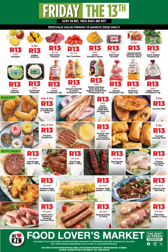 Food Lover's Market catalogue in Pietermaritzburg | KwaZulu-Natal - Friday the 13th - March 2026 | 2026-03-12T00:00:00.000Z - 2026-03-13T00:00:00.000Z