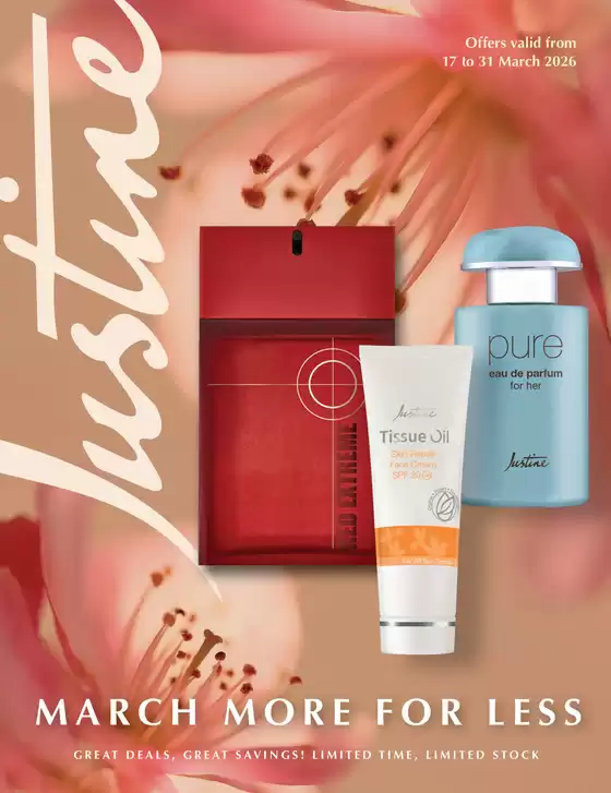 Justine catalogue in Howick | Justine MARCH MORE FOR LESS | 2026-03-17T00:00:00.000Z - 2026-03-31T00:00:00.000Z