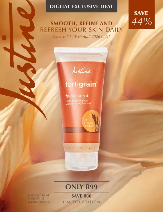 Justine catalogue in Roodepoort | Justine FortiGrain Exclusive Offer | 2026-04-13T00:00:00.000Z - 2026-04-30T00:00:00.000Z