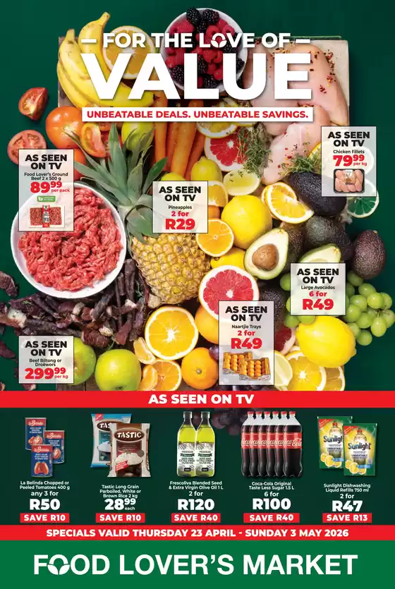 Food Lover's Market catalogue in Lichtenburg | For the Love of Value - Inland - 23 April - 3 May 2026 | 2026-04-22T00:00:00.000Z - 2026-05-03T00:00:00.000Z