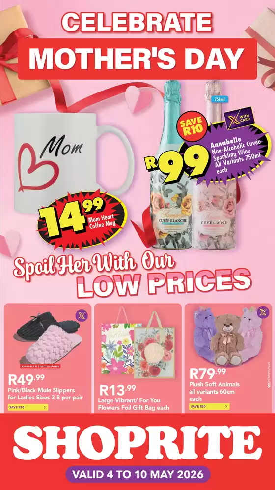 Shoprite catalogue | Shoprite Mothers Day Deals - 4 to 10 May | 2026-05-04T00:00:00.000Z - 2026-05-10T00:00:00.000Z