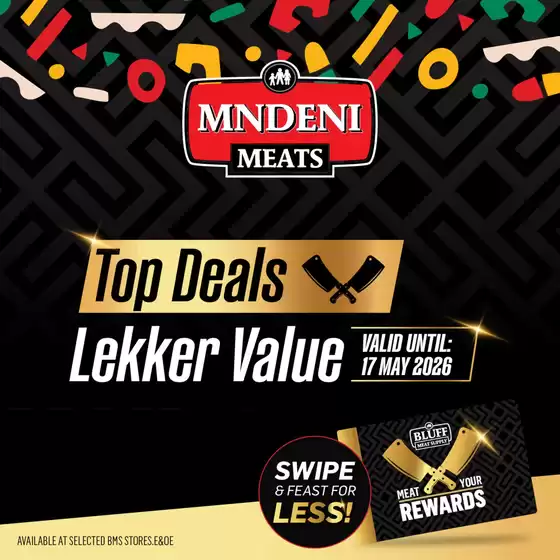 Bluff Meat Supply catalogue in Vanderbijlpark | Current bargains and offers | 2026-05-13T00:00:00.000Z - 2026-05-17T00:00:00.000Z