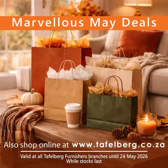 Tafelberg Furnishers catalogue | Marvellous May Deals | 2026-05-14T00:00:00.000Z - 2026-05-24T00:00:00.000Z