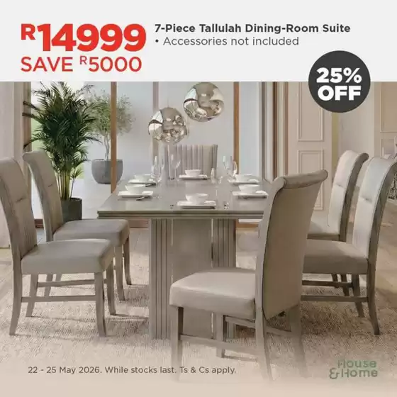 House & Home catalogue | Exclusive deals for our customers | 2026-05-22T00:00:00.000Z - 2026-05-25T00:00:00.000Z