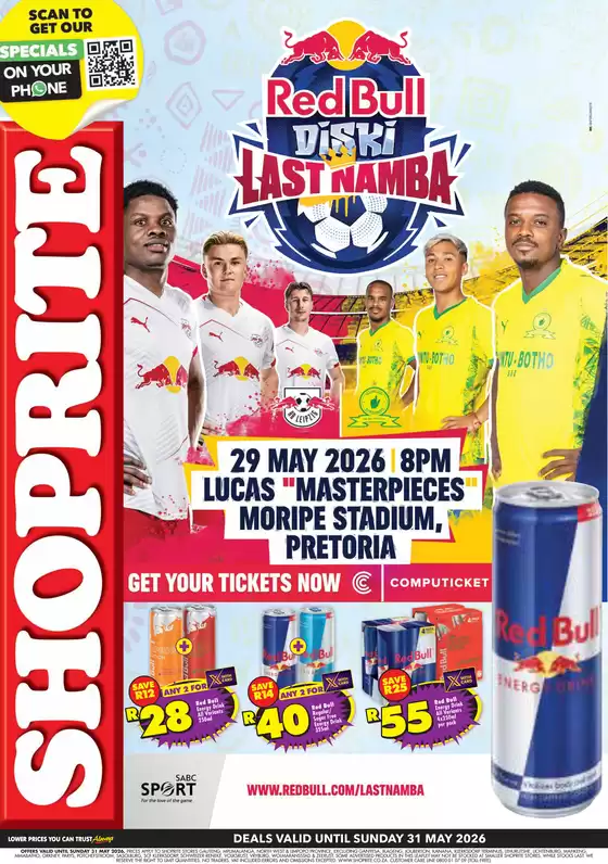 Shoprite catalogue in Polokwane | Shoprite Red Bull Diski Last Namba Promotion 22 May - 31 May | 2026-05-22T00:00:00.000Z - 2026-05-31T00:00:00.000Z
