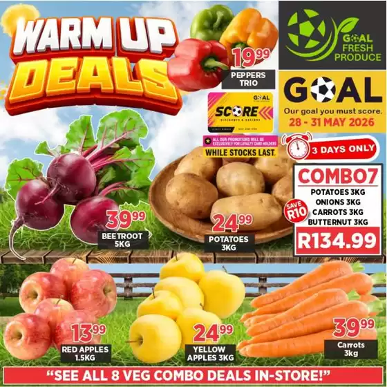 Goal Supermarket catalogue in Atteridgeville | Current special promotions | 2026-05-28T00:00:00.000Z - 2026-05-31T00:00:00.000Z