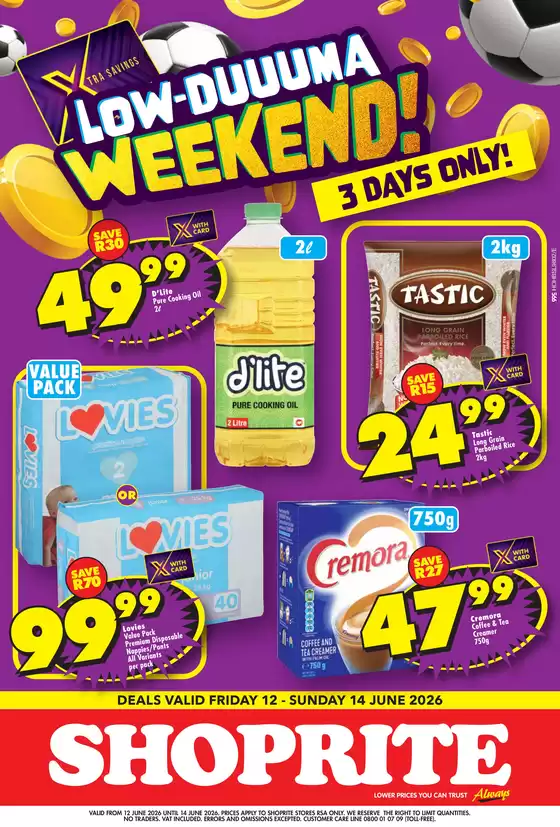 Shoprite catalogue in Standerton | Shoprite Low Price Lowduuuma Weekend Deals 12 June - 14 June | 2026-06-12T00:00:00.000Z - 2026-06-14T00:00:00.000Z