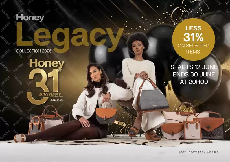 Honey Fashion Accessories catalogue | Honey Legacy Collection 2026 Birthday Less 31 | 2026-06-12T00:00:00.000Z - 2026-06-30T00:00:00.000Z