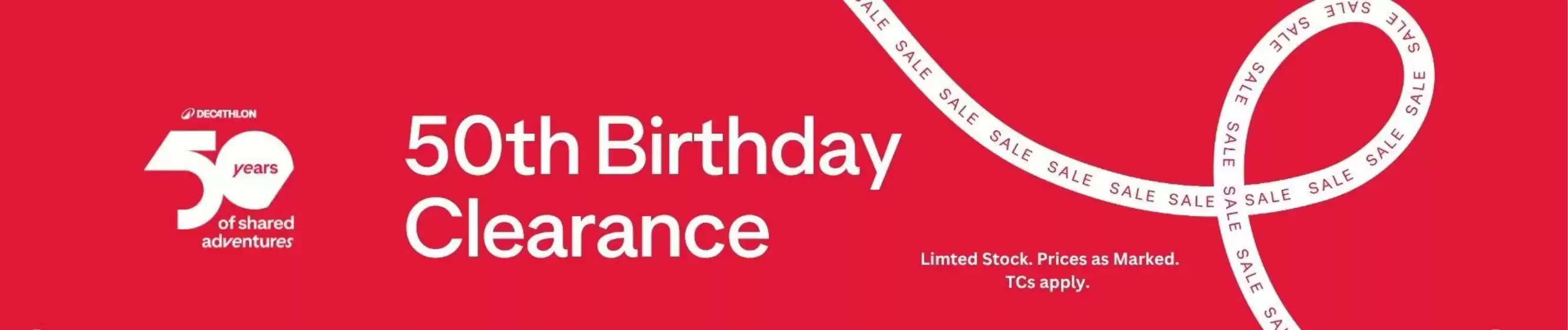 Decathlon catalogue | 50th Birthday Clearance | 2026-06-22T00:00:00.000Z - 2026-07-06T00:00:00.000Z