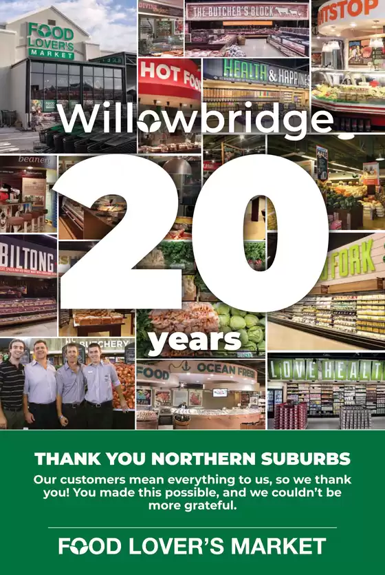 Food Lover's Market catalogue | Willowbridge 20th Birthday Deals - 22 - 28 June 2026 | 2026-06-21T00:00:00.000Z - 2026-06-28T00:00:00.000Z