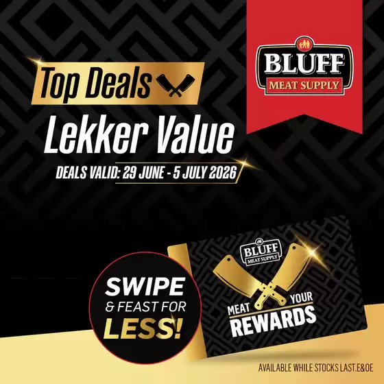 Bluff Meat Supply catalogue in  | Bluff Meat Supply weekly specials | 2026-06-29T00:00:00.000Z - 2026-07-05T00:00:00.000Z