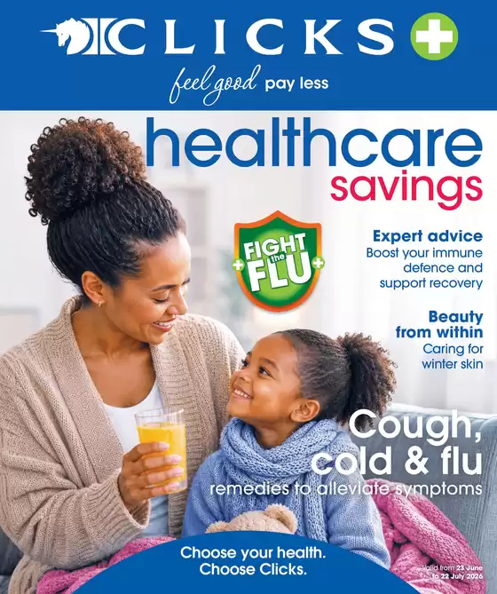 Clicks catalogue in  | Feel Good Pay Less | 2026-06-30T00:00:00.000Z - 2026-07-22T00:00:00.000Z