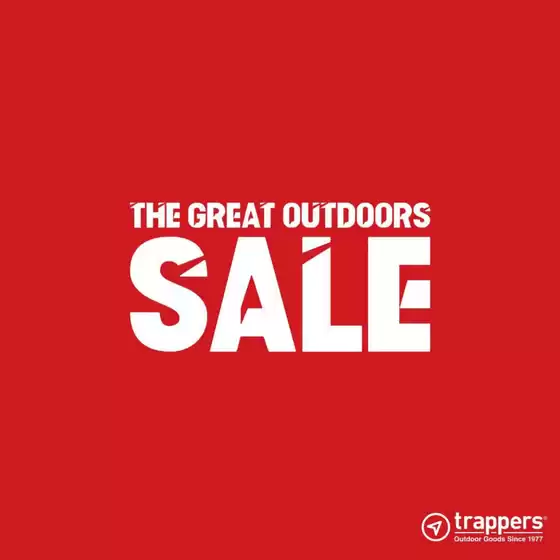 Trappers catalogue in KwaDukuza | The Great Outdoors Sale | 2026-06-30T00:00:00.000Z - 2026-07-14T00:00:00.000Z