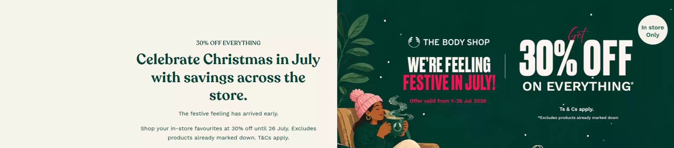 The Body Shop catalogue | We're Feeling Festive In July! | 2026-07-03T00:00:00.000Z - 2026-07-26T00:00:00.000Z