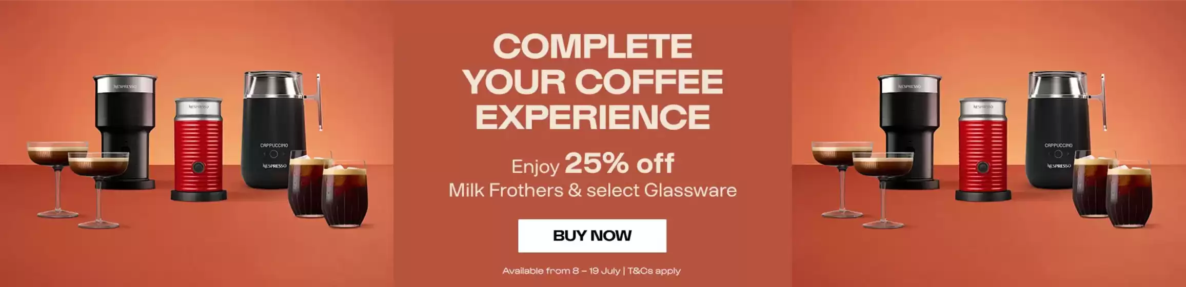 Nespresso catalogue in Hillcrest | Complete Your Coffee Experience | 2026-07-08T00:00:00.000Z - 2026-07-19T00:00:00.000Z