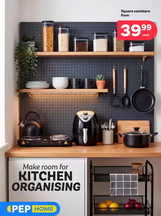 PEP HOME catalogue in Soweto | Make Room For Kitchen Organising | 2026-07-16T00:00:00.000Z - 2026-07-23T00:00:00.000Z