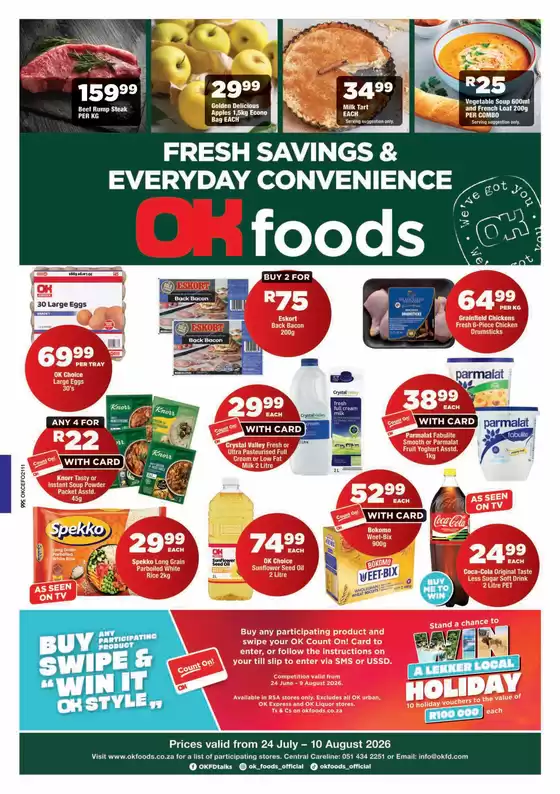 OK Foods catalogue in Sharpeville | Great discounts on selected products | 2026-07-24T00:00:00.000Z - 2026-08-10T00:00:00.000Z