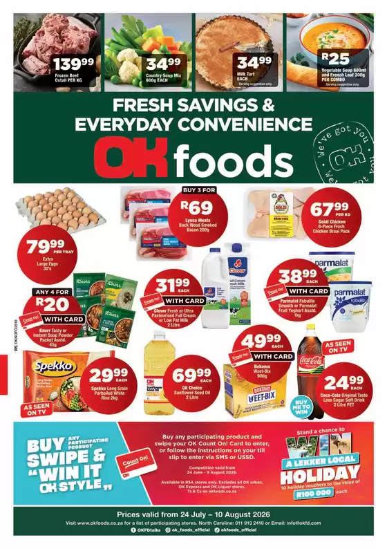 OK Foods catalogue in Alberton | Exclusive bargains | 2026-07-24T00:00:00.000Z - 2026-08-10T00:00:00.000Z