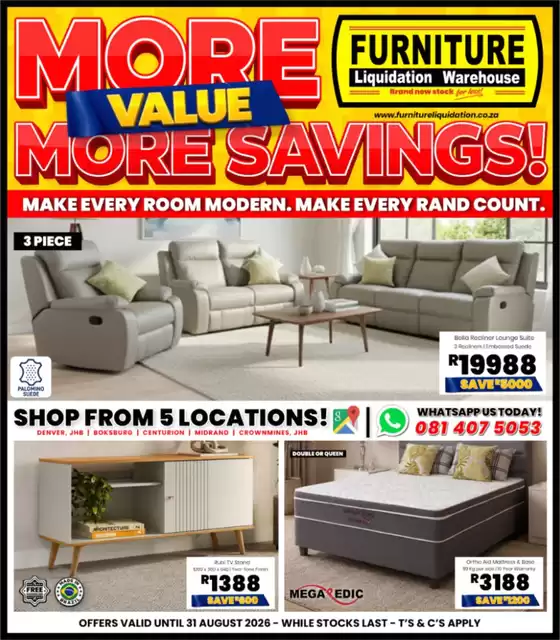 Furniture Liquidation Warehouse catalogue | More Value More Savings! | 2026-08-06T00:00:00.000Z - 2026-08-31T00:00:00.000Z