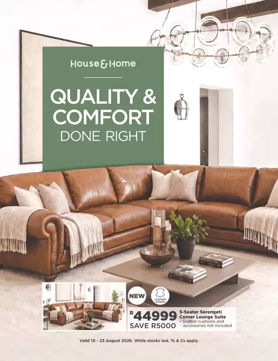 House & Home catalogue in Sandton | Promotions House & Home | 2026-08-10T00:00:00.000Z - 2026-08-23T00:00:00.000Z