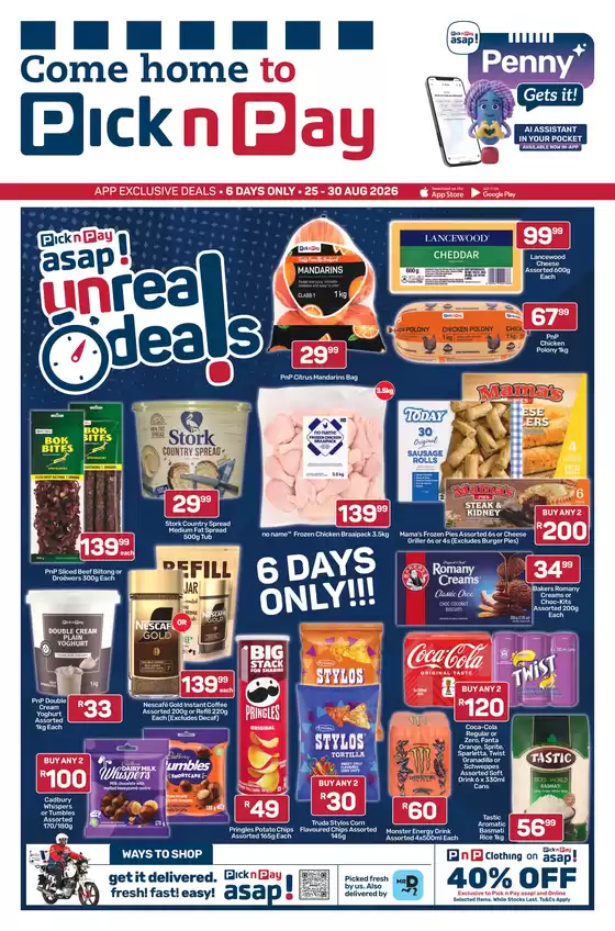 Pick n Pay catalogue in Pietermaritzburg | Pick n Pay asap Unreal Specials | 2026-08-25T00:00:00.000Z - 2026-08-30T00:00:00.000Z