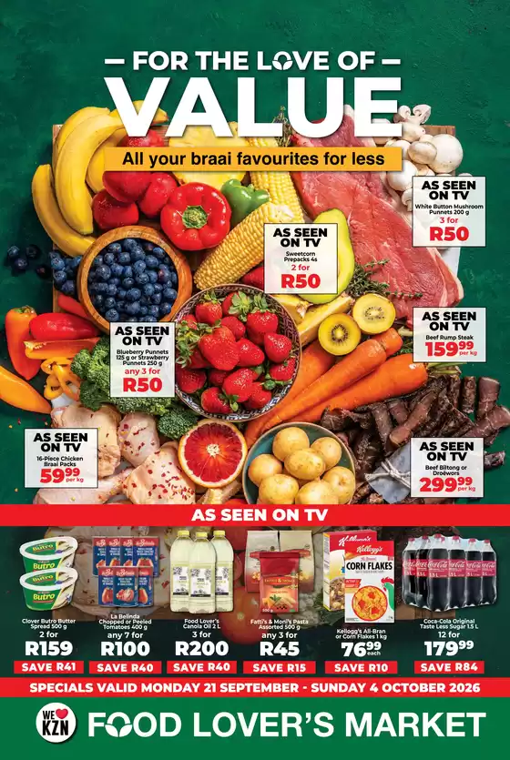 Food Lover's Market catalogue | For the Love of Value - Kwa-Zulu Natal - 21 September - 4 October 2026 | 2026-09-20T00:00:00.000Z - 2026-10-04T00:00:00.000Z