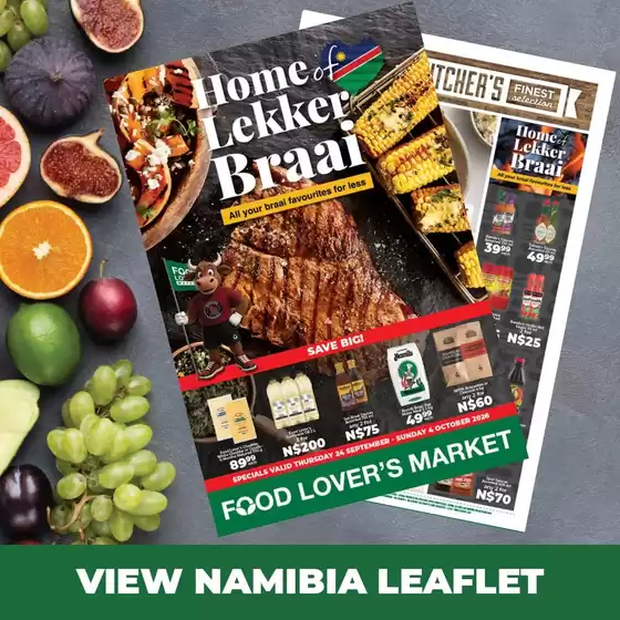 Food Lover's Market catalogue in Kingsburgh | Home of Lekker Braai - Namibia - 24 September - 4 October 2026 | 2026-09-23T00:00:00.000Z - 2026-10-04T00:00:00.000Z