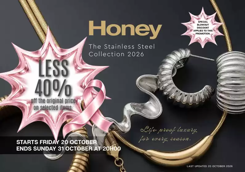 Honey Fashion Accessories catalogue | Honey Stainless Steel 2026 LESS 40 6 | 2026-10-20T00:00:00.000Z - 2026-10-31T00:00:00.000Z