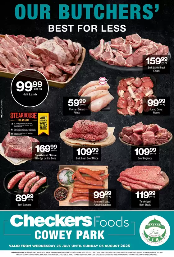 Checkers Hyper catalogue in Queensburgh | Checkers Foods Cowey Park Butchery Promotion 23 July | 2025-07-25T00:00:00.000Z - 2025-08-03T00:00:00.000Z