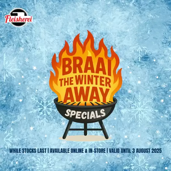 Braai the winter away specials