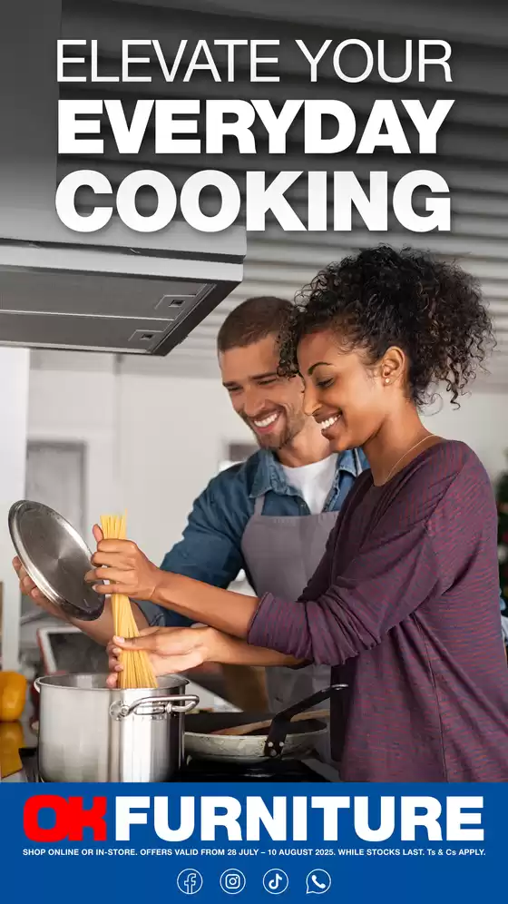 OK Furniture catalogue in Rustenburg | Elevate Your Everyday Cooking | 2025-07-28T00:00:00.000Z - 2025-08-10T00:00:00.000Z