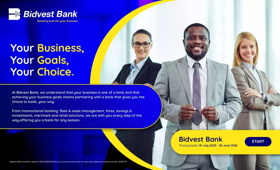 Bidvest Bank catalogue in Nelspruit | Your Business, Your Goals, Your Choice | 2025-08-01T00:00:00.000Z - 2026-06-30T00:00:00.000Z