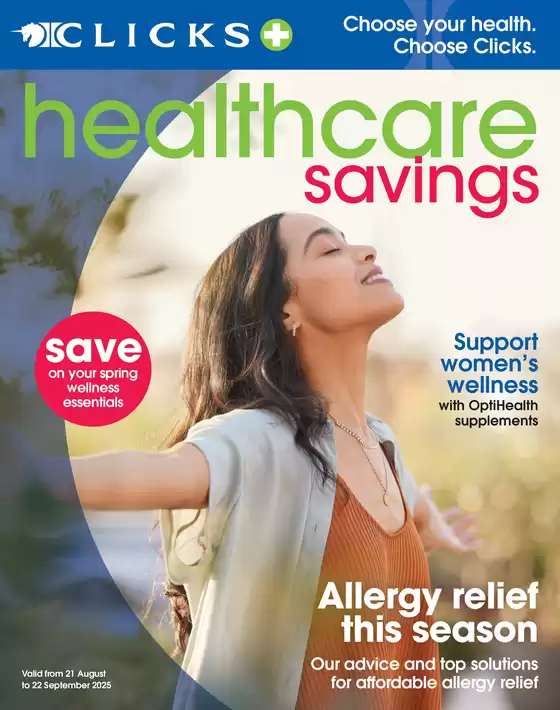 Clicks catalogue in Somerset West | Healthcare savings | 2025-08-21T00:00:00.000Z - 2025-09-22T00:00:00.000Z
