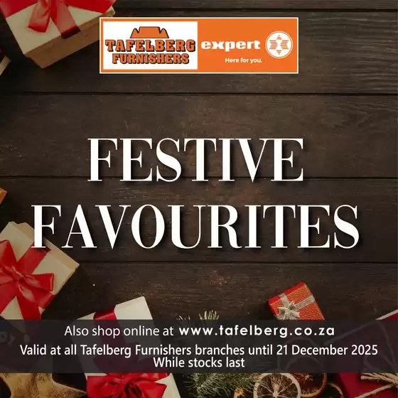 Tafelberg Furnishers catalogue in Edenvale | Festive Favourites | 2025-12-11T00:00:00.000Z - 2025-12-21T00:00:00.000Z