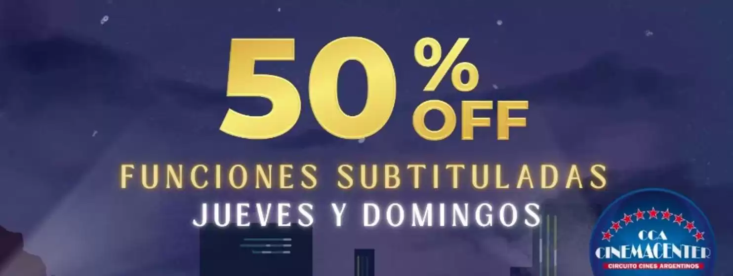 Catálogo Cinema Center | Promoción! 50% off | 2025-09-17T00:00:00.000Z - 2025-10-02T00:00:00.000Z