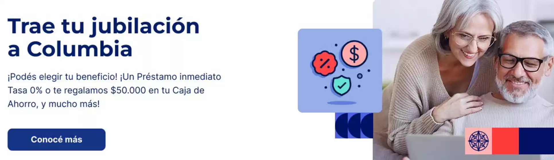 Trae tu jubilacion a Banco Columbia