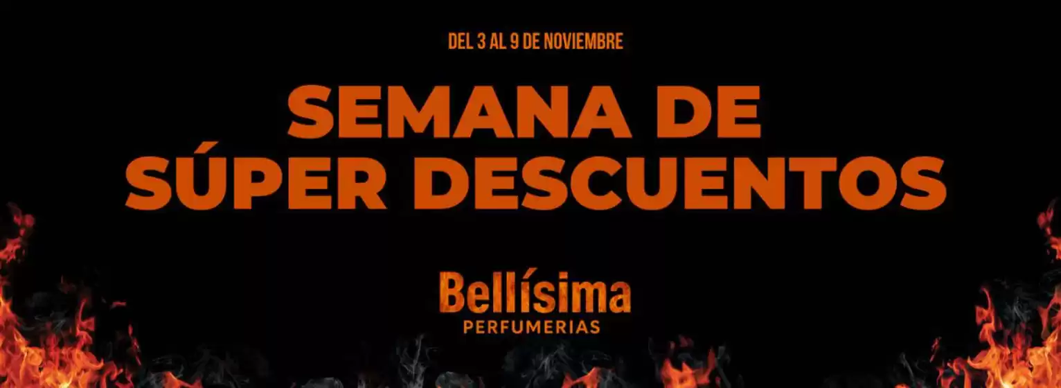Catálogo Bellísima Perfumerías | Semana de super descuentos | 2025-11-06T00:00:00.000Z - 2025-11-09T00:00:00.000Z